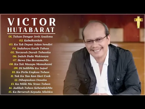 Download MP3 Tuhan Dengar Jerit Anakmu  Victor Hutabarat  Lagu Rohani Paling Menyentuh Hati Terbaru 2023