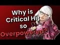 Why is Critical Hit so Overpowered in FFXIV
