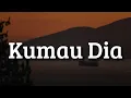 Lagu Andmesh - Kumau Dia (Lirik) | Mix… Budi Doremi, Ahmad, Juicy Luicy