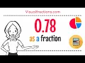 What is 0 78 as a Fraction