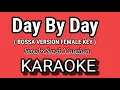 Download Lagu Day By Day KARAOKE |  BOSSA VERSION FEMALE KEY ( Sarah Vaughan )