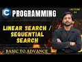 Linear Search Sequential Search in C In Hindi