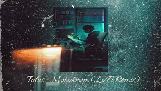 Download Tulus ~ Monokrom (LoFi Remix) MP3