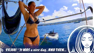 SSL441 ~ It WAS a nice day… AND THEN…