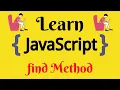 JavaScript Lecture - 45 find Array Method