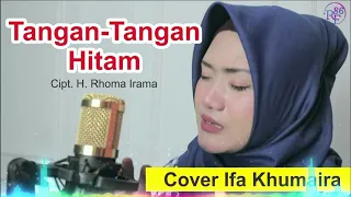 Download Tangan-Tangan Hitam Cover by Ifa Khumaira [Rizqichanel86] MP3