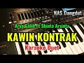 Download Lagu KAWIN KONTRAK [ Arya Galih Ft Shinta Arsinta ] Karaoke Dangdut Koplo Duet