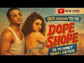 Lagu Dope Shope | (90s Version) | Yo Yo Honey Singh | 90s Honey Singh