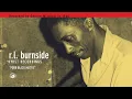R.L. Burnside - Poor Black Mattie (Official Audio)