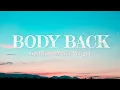 Gryffin - Body Back ft. Maia Wright  (Lyrics) Terjemahan