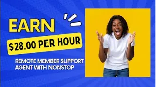 Earn 28 as a Remote Member Support Agent with Nonstop