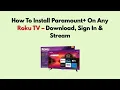 How To Install Paramount On Any Roku TV - Download Sign In Stream