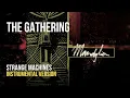 The Gathering - Strange Machines (Instrumental)
