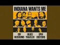 Download Lagu Indiana Wants Me