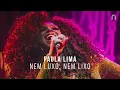 Download Lagu Paula Lima - Nem Luxo, Nem Lixo | Sonastério ilumina