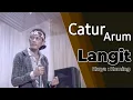 Lagu Catur Arum- Langit | Langit tolong padangno (live perform licensed)