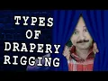 Types of Drapery Rigging In Theatre