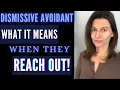 Dismissive Avoidant No Contact | What it means when they reach out