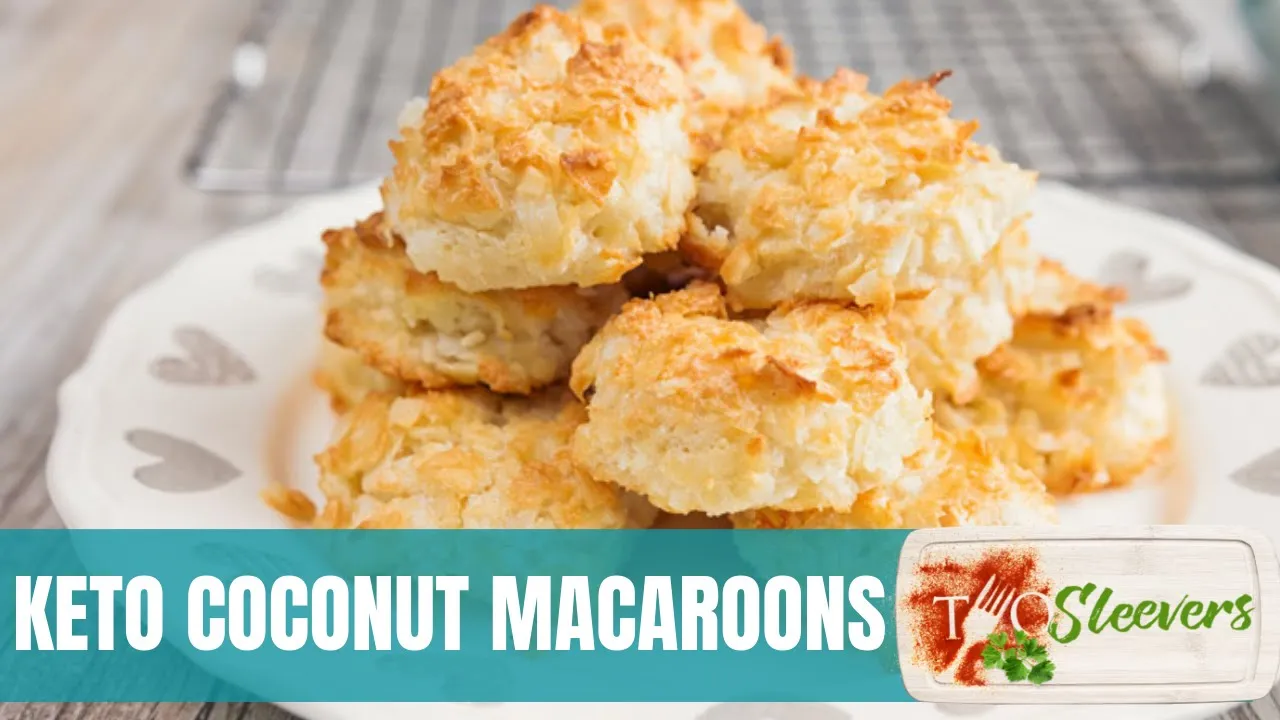 Keto Coconut Macaroons Recipe   Keto Dessert Recipe