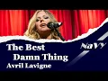 Lagu 【Lyrics / 和訳】 The Best Damn Thing ‐ Avril Lavigne