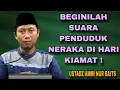Download Lagu Beginilah Suara Penduduk Neraka di Hari Kiamat – Ustadz Ammi Nur Baits