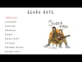 Kumpulan Lagu Suara Kayu || Ingrid Tamara