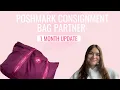 1 MONTH UPDATE My Experience Being A Poshmark Consignment Bag Partner Part Time Reseller