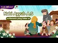 Download Lagu Kisah Nabi Ayyub - Manusia Paling Sabar | Kisah Teladan Nabi | Cerita Islami | Cerita Anak Muslim