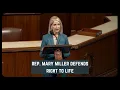 Rep Mary Miller Defends The Right To Life