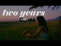 Download Lagu ROSÉ - two years (lyrics)