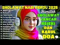 Lagu SHOLAWAT TERBARU 2025 | SHOLAWAT NABI PENARIK REJEKI | Sholawat Jibril, Sholawat Busyro, Nariyah