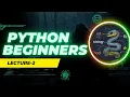 Python Tutorial in Hindi Lecture 2 Basics Install First Program Variables