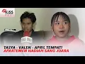 Lagu Tasya DA7, Valen DA7, dan April DA7 Tempati Apartemen Hadiah Sang Juara Dari Indosiar | Kiss Pagi