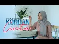 Download Lagu Tryana - Korban Cinta (Official Music Video)