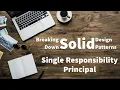 Design Patterns Single Responsibility Principle Explained Solid Programming Language