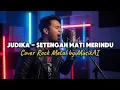 Download Lagu Setengah Mati Merindu – Judika (Rock Metal Version) | Vokal Powerful \u0026 Emosional