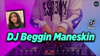 Download DJ BEGGIN MANESKIN TIKTOK VIRAL REMIX TERBARU FULL BASS 2021 - DJ BEGGIN YOU MP3