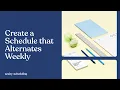 Create a Schedule That Alternates Weekly Acuity Scheduling Tutorial