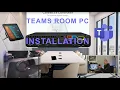 ☕️Tech🪛 PART2️⃣of3️⃣- Installation Teams Room PC - Studio Base Kit G9 Plus