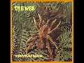 Lagu The Web - Theraphosa Blondi (1969)