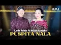 Download Lagu PUSPITA NALA - AKBAR HANDOKO FEAT. LINDA ADISTA (OFFICIAL LIVE HAI MUSIK)