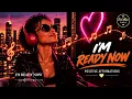 I'M READY NOW | Hip-Hop Positive Affirmation Music for Confidence, Focus & Determination