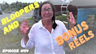 Bloopers and Bonus Reels, Wind over Water, Episode 119