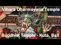 Download Lagu Vihara Dharmayana Temple - Kuta, Bali