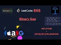 Leetcode 868 Binary Gap Explained LeetCode Binary Gap Problem Python