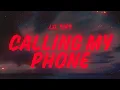 Download Lagu Lil Tjay - Calling My Phone (Lyrics) feat. 6LACK