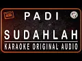 Download Lagu PADI - SUDAHLAH - KARAOKE ORIGINAL AUDIO