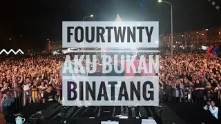 Download [HD] FOURTWNTY - AKU BUKAN BINATANG | Live From Authenticity Fest - Palembang 2018 MP3