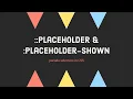 placeholder placeholder-shown Pseudo Selectors In CSS