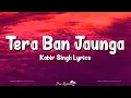 Download Lagu Tera Ban Jaunga (Lyrics) | Kabir Singh, Shahid Kapoor, Kiara Advani, Akhil Sachdeva, Tulsi Kumar